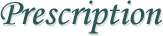 Prescription